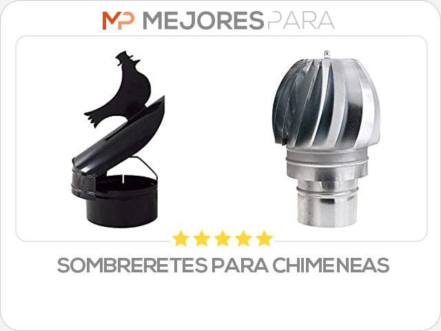 sombreretes para chimeneas