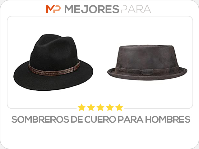 sombreros de cuero para hombres