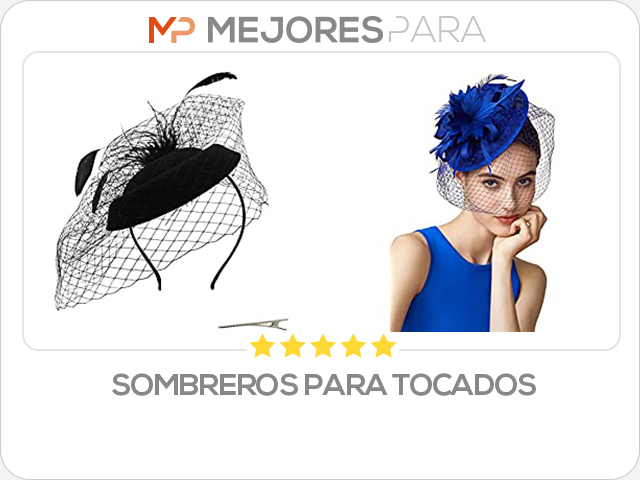 sombreros para tocados