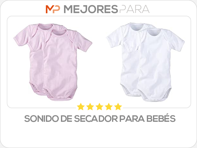 sonido de secador para bebés