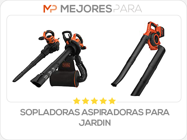 sopladoras aspiradoras para jardin