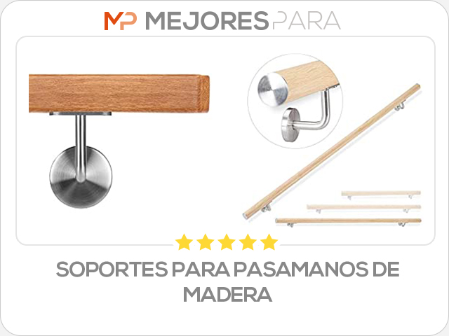 soportes para pasamanos de madera