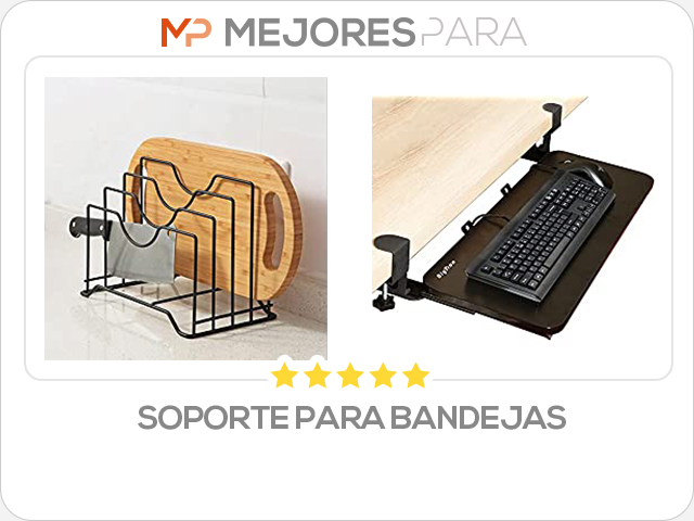 soporte para bandejas