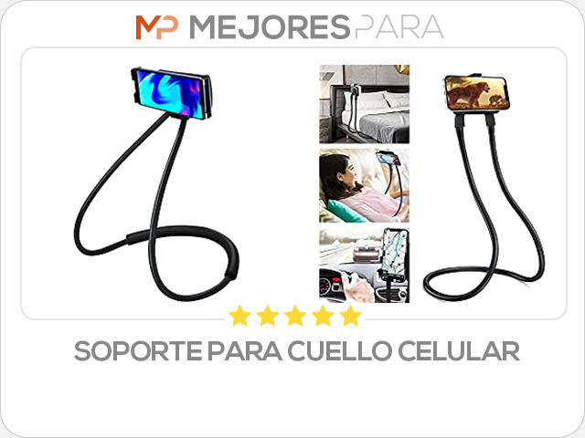 soporte para cuello celular