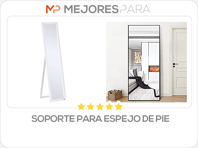 soporte para espejo de pie