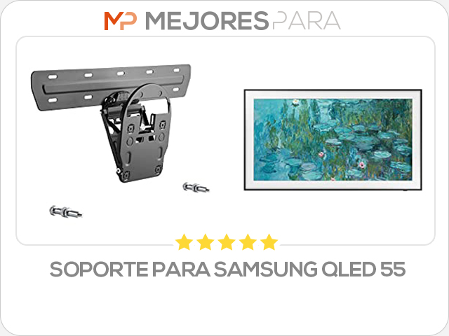 soporte para samsung qled 55