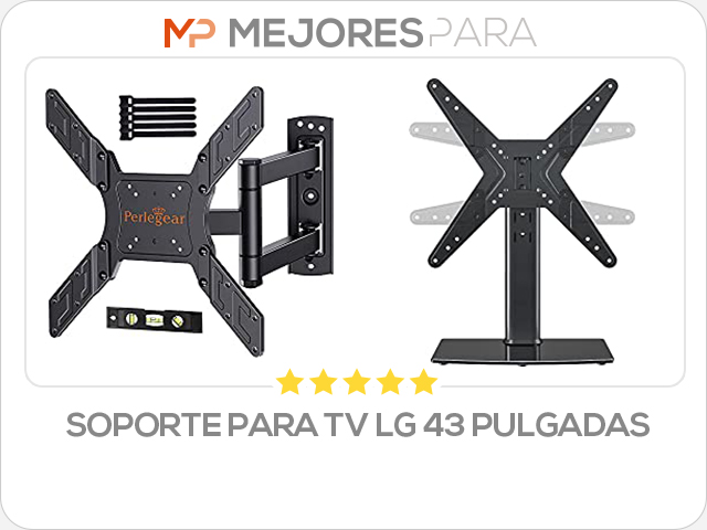 soporte para tv lg 43 pulgadas