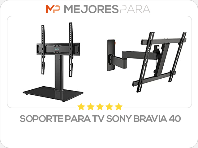 soporte para tv sony bravia 40