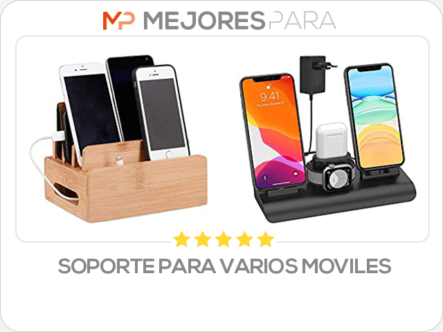 soporte para varios moviles