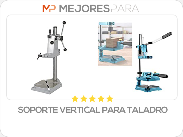 soporte vertical para taladro