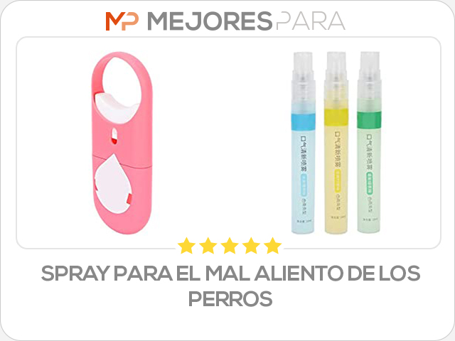 spray para el mal aliento de los perros