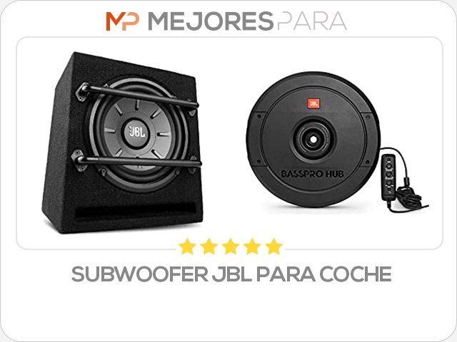 subwoofer jbl para coche