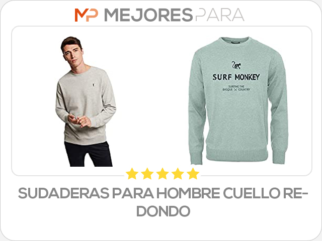 sudaderas para hombre cuello redondo