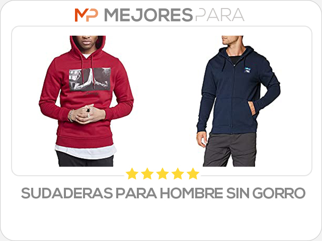 sudaderas para hombre sin gorro