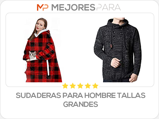 sudaderas para hombre tallas grandes