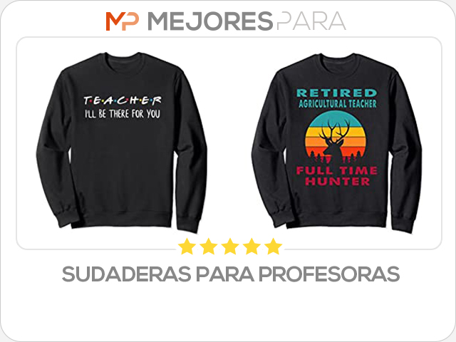 sudaderas para profesoras