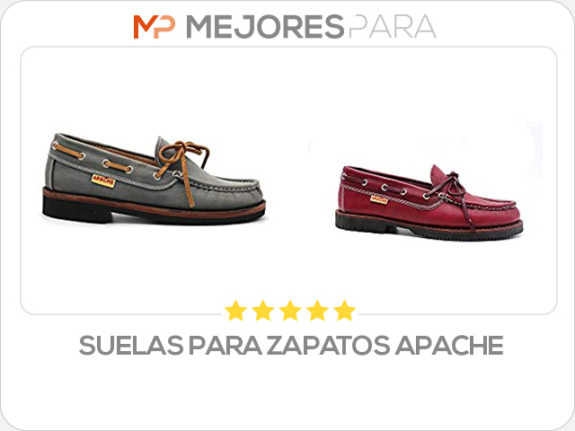 suelas para zapatos apache