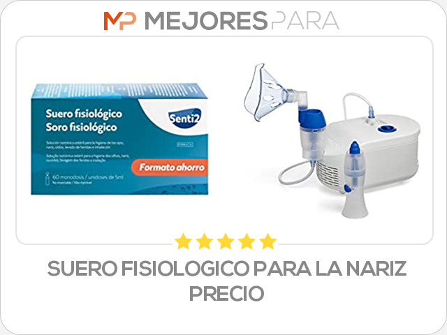 suero fisiologico para la nariz precio