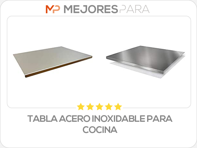 tabla acero inoxidable para cocina