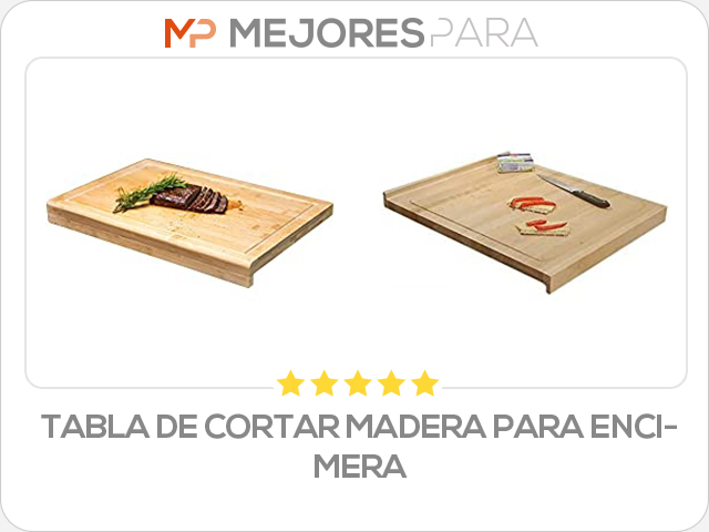 tabla de cortar madera para encimera