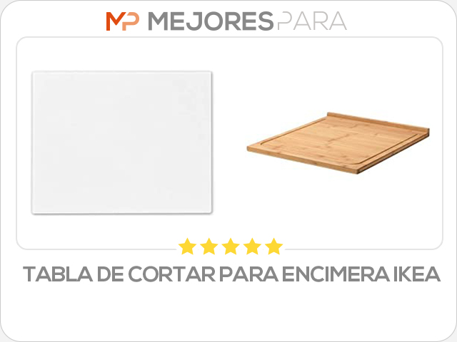 tabla de cortar para encimera ikea