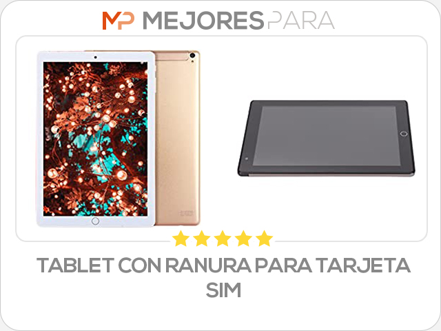 tablet con ranura para tarjeta sim