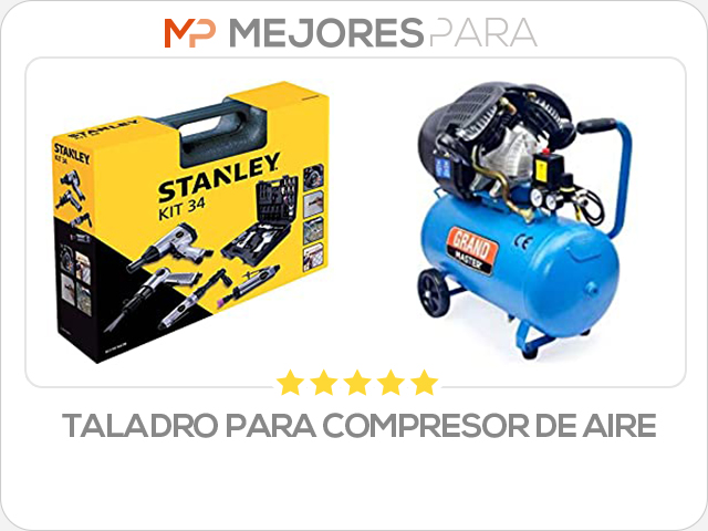 taladro para compresor de aire