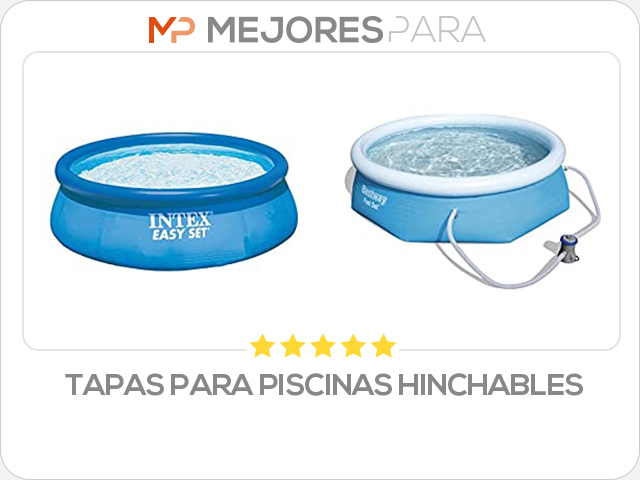 tapas para piscinas hinchables