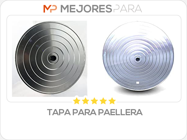 tapa para paellera