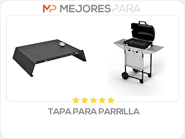 tapa para parrilla