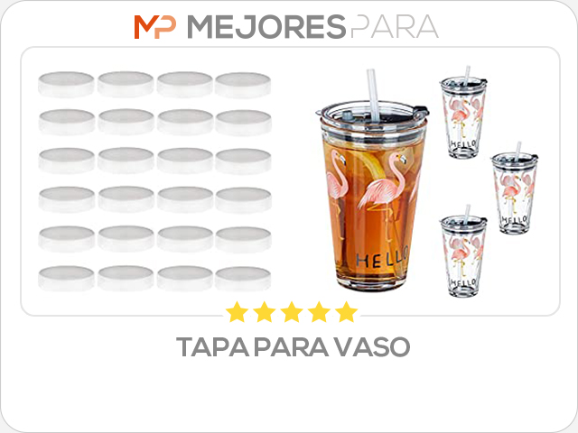 tapa para vaso