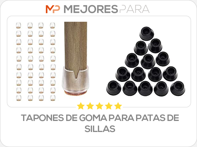 tapones de goma para patas de sillas