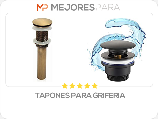 tapones para griferia