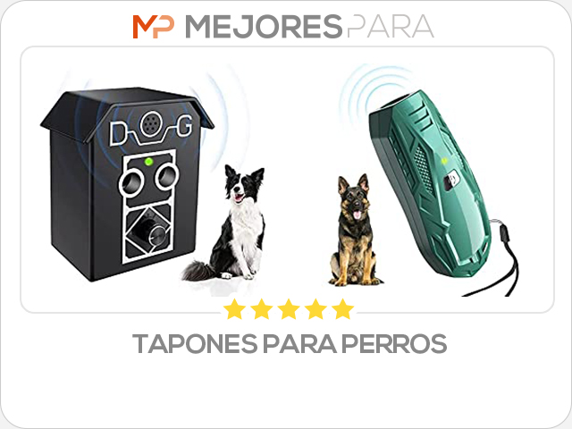 tapones para perros