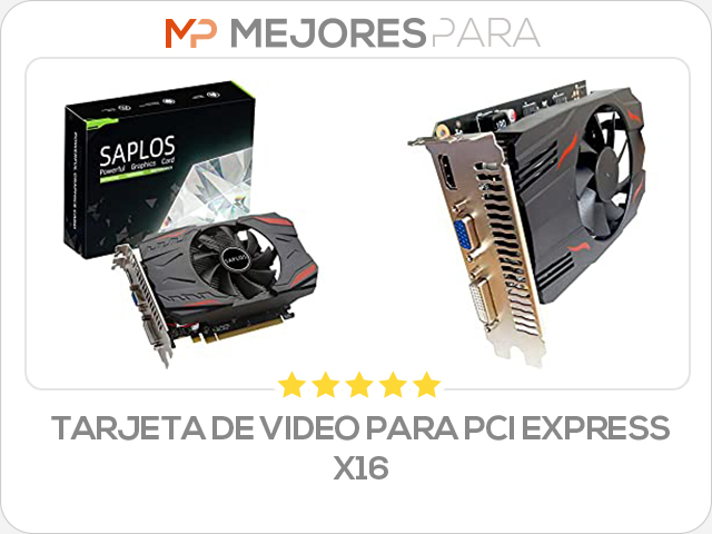 tarjeta de video para pci express x16