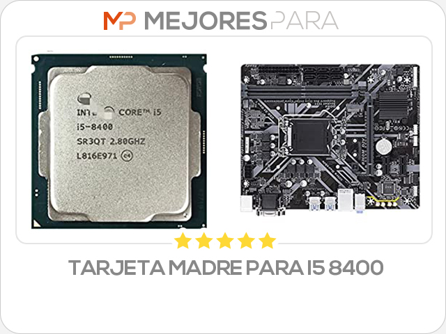 tarjeta madre para i5 8400