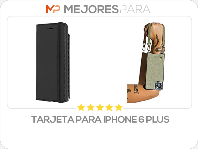 tarjeta para iphone 6 plus