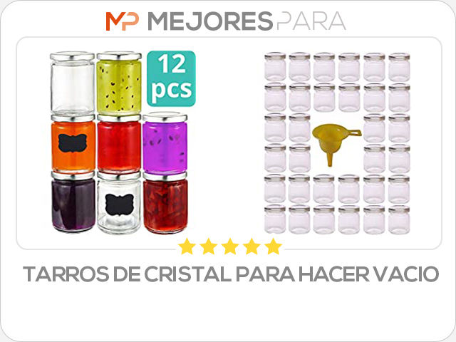 tarros de cristal para hacer vacio