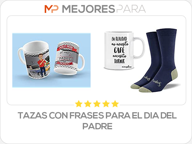 tazas con frases para el dia del padre