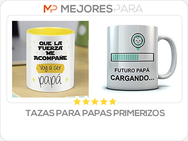 tazas para papas primerizos