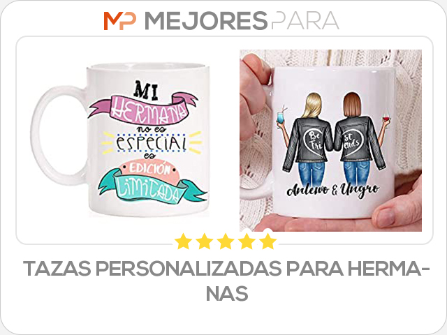 tazas personalizadas para hermanas