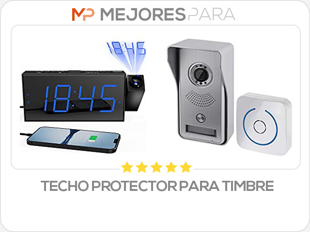 techo protector para timbre