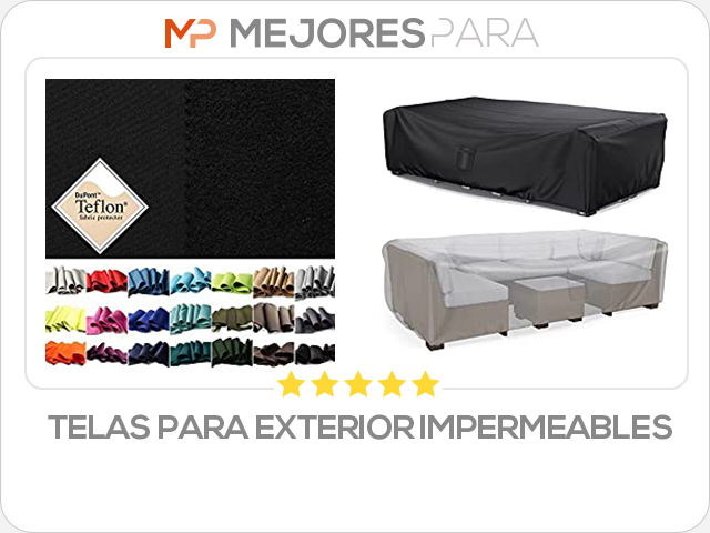 telas para exterior impermeables