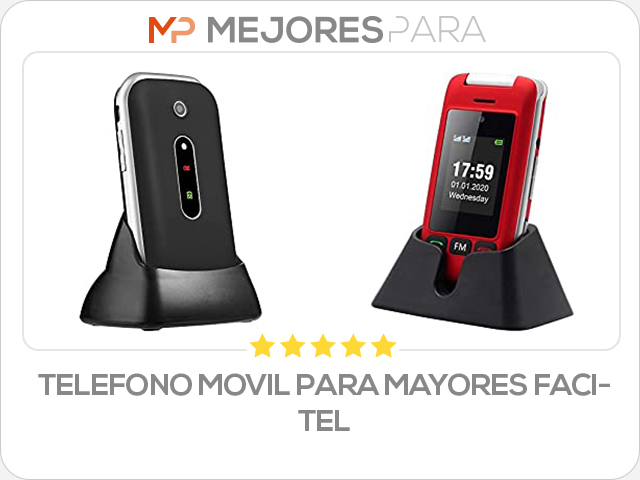 telefono movil para mayores facitel