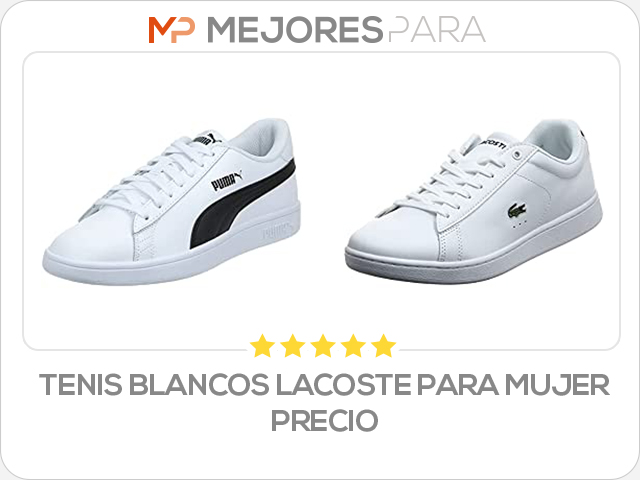 tenis blancos lacoste para mujer precio