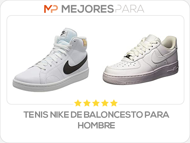 tenis nike de baloncesto para hombre