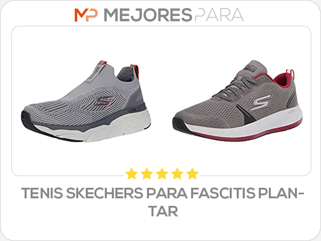 tenis skechers para fascitis plantar