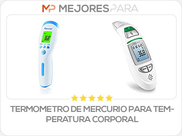 termometro de mercurio para temperatura corporal