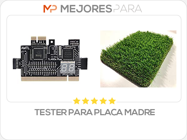 tester para placa madre