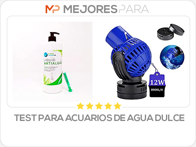 test para acuarios de agua dulce